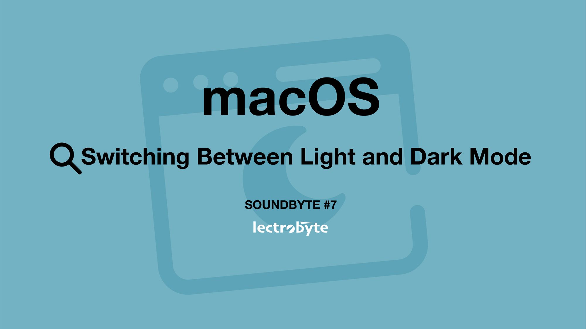 SOUNDBYTE #7 macOS Switching Between Light and Dark Mode artwork. Icon by Daniel Traoré @ The Noun Project.