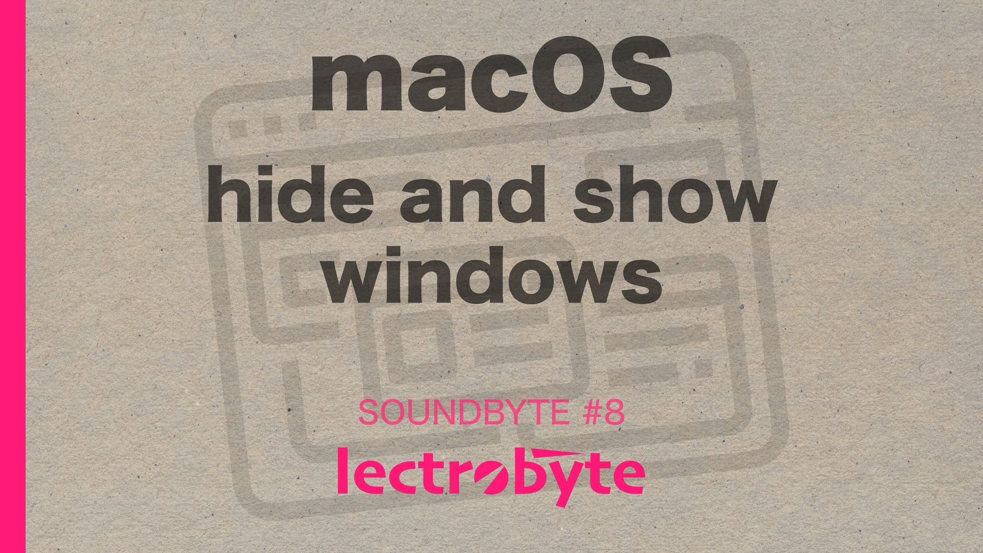SOUNDBYTE #8 macOS Hide and Show Windows artwork. Icon by VINZENCE STUDIO @ The Noun Project.